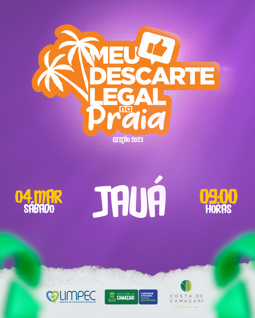 Jauá recebe projeto Meu descarte legal – na praia neste sábado (4)