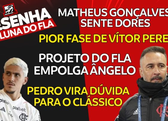 ao-vivo-|-pedro-e-matheus-goncalves-sao-duvida-e-pior-fase-de-vitor-pereira;-veja-ultimas-noticias-do-flamengo