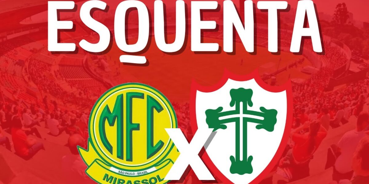 ao-vivo:-assista-ao-esquenta-de-mirassol-x-portuguesa