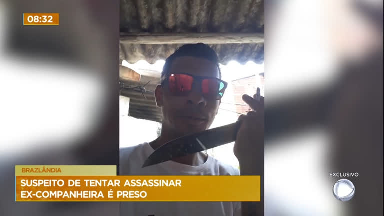 Suspeito de tentar assassinar ex-companheira em Brazlândia (DF) é preso