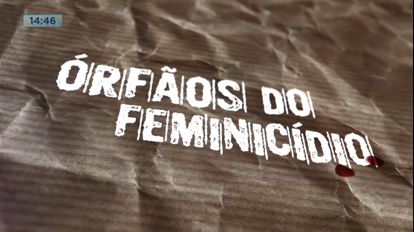 Série visita familiares, reconta casos de feminicídio e aborda medidas de prevenção