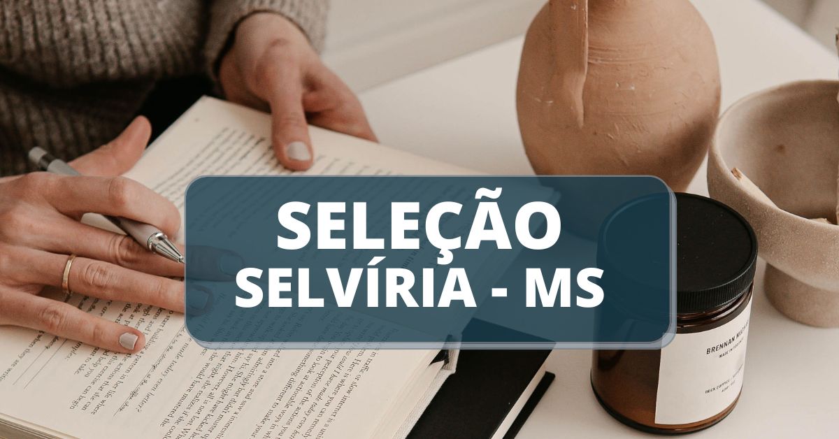 Prefeitura de Selvíria – MS anuncia edital de processo seletivo